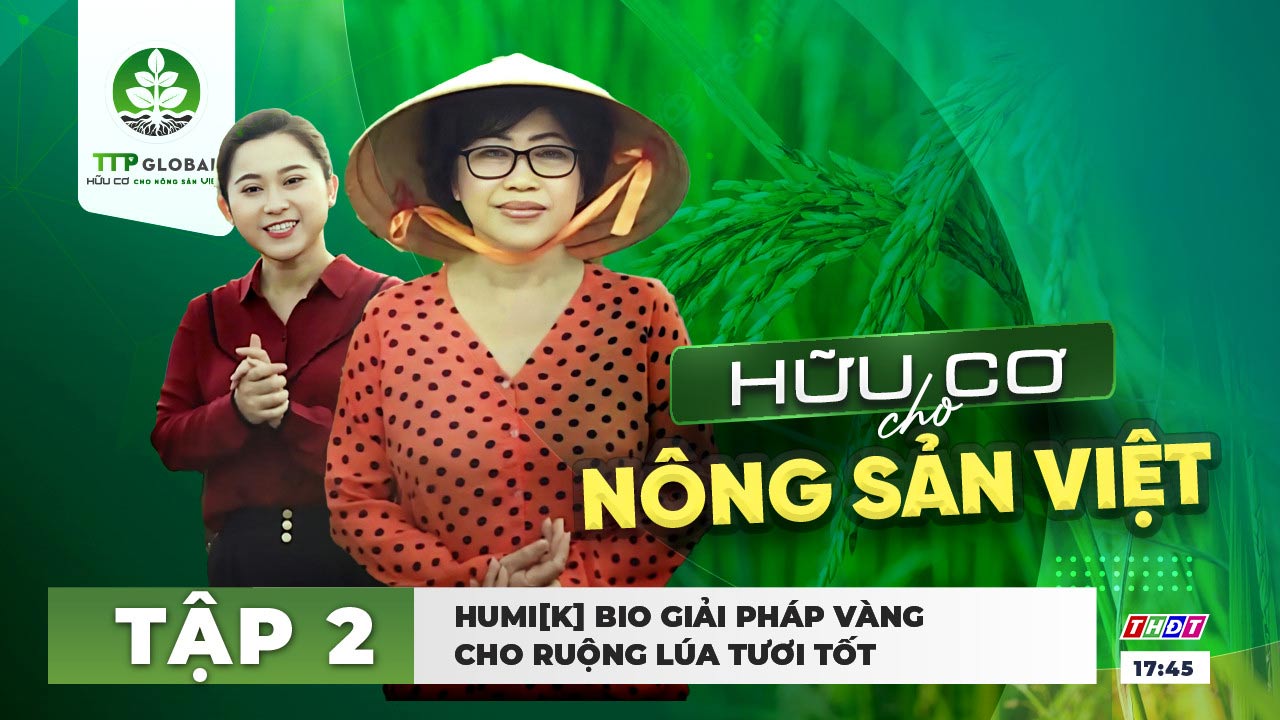 Hữu cơ cho nông sản Việt tập 2
