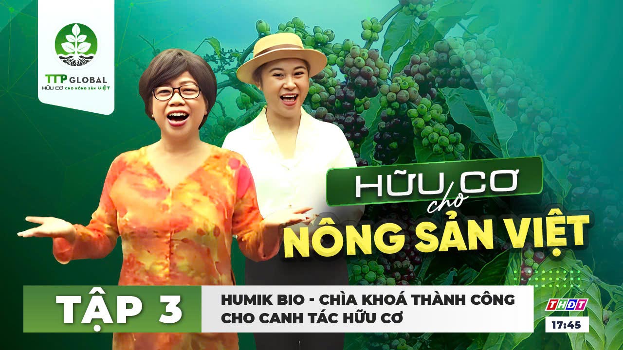 Hữu cơ cho nông sản Việt tập 3